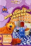 Bear Nella Grande Casa Blu - Non Sono Piu Un Bebe