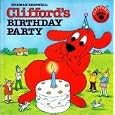 Clifford's Birthday Party by  Norman Bridwell