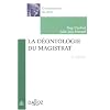 La d�ontologie du magistrat