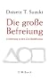 Die gro�e Befreiung: Einf�hrung in den Zen-Buddhismus