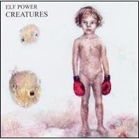 Creatures by Elf Power
