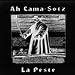 Ah Cama Sotz-La Peste [RARE]