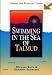 Swimming in the Sea of Talmud (Lessons For Everyday Living)