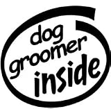 Dog Groomer Inside Vinyl Graphic Sticker Decal