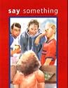 Say Something