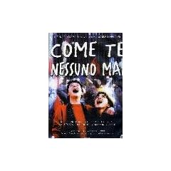 come te nessuno mai