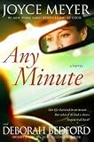 31ThL6YMWkL. SL160  Any Minute: A Novel