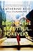 Books : Behind The Beautiful Forevers: Life, Death And Hope In A Mumbai Undercity