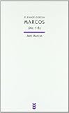 El evangelio según Marcos, I (Mc 1-8)