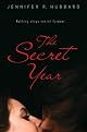 The Secret Year