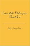 Canon of the Philosophers': Chronicle 1