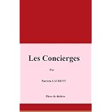Les Conciergespar Patricia LAURENT