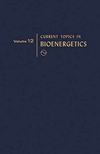Current Topics in Bioenergetics: Volume 12: v. 12