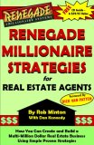 Renegade Millionaire Strategies for Real Estate Agents