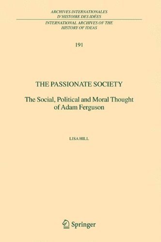 The Passionate Society: 191 (International Archives of the History of Ideas   Archives internationales d'histoire des idées)