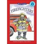 Firefighters (Kids Can Read) by Paulette Bourgeois and Kim LaFave