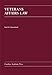 Veterans Affairs Law (Carolina Academic Press Law Casebook)