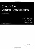 Cinema for Spanish Conversation: Teachers Manual