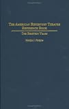 The American Repertory Theatre Reference Book: The Brustein Years