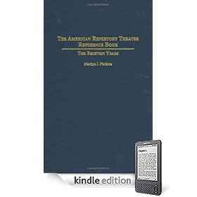 The American Repertory Theatre Reference Book: The Brustein Years