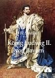 K&ouml;nig Ludwig II - von Bayern - Fr. Strei&szlig;ler