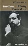 Debussy Piano Music (Music Guides)