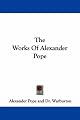 The Works of Alexander Pope (Wordsworth Poetry Library)