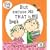But Excuse Me That is My Book (Charlie and Lola)