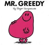 Mr. Greedy (Mr. Men and Little Miss)