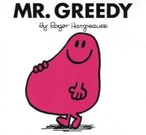 Mr. Greedy (Mr. Men Classic Library)