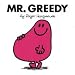 Mr. Greedy (Mr. Men Classic Library)