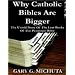 Why Catholic Bibles are Bigger