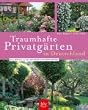 Traumhafte Privatg�rten in Deutschland. Eine Bildreise zu den Offenen Gartenpforten