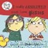 I Really Absolutely Must Have Glasses by Child, Lauren [Grosset & Dunlap, 2009] Paperback [Paperback]