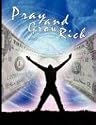 Pray and Grow Rich