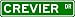CREVIER Street Sign ~ Personalized Family Lastname Sign ~ Gameroom, Basement, Garage Sign ** ALUMINUM