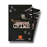 The History Of International Organized Crime : The History Channel exposes Organized crime in Sicily , Russia , Colombia , China , & India : Box Set - 250 Minutes