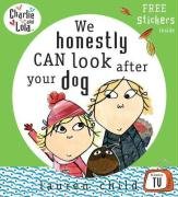 We Honestly Can Look After Your Dog (Charlie and Lola)