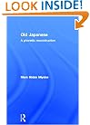 Old Japanese: A Phonetic Reconstruction