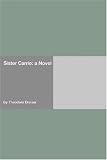 Sister Carrie: a Novel