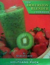 The Immersion Blender Cookbook