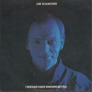 Jim Diamond - I Should Have Known Better - Zortam Music