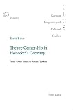 Theatre censorship in Honecker's Germany : from Volker Braun to Samuel Beckett