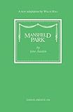 Mansfield Park : a dramatization by Willis Hall from the novel by Jane Austen