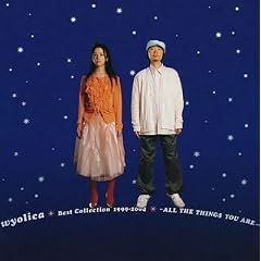 wyolica Best Collection 1999-2004~ALL THE THINGS YOU ARE~