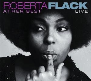 Roberta Flack - At Her Best-Live - Zortam Music