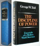 The discipline of power : essentials of a modern world structure