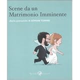Scene da un matrimonio imminentedi Tomine Adrian