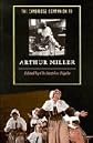 The Cambridge Companion to Arthur Miller (Cambridge Companions to Literature)