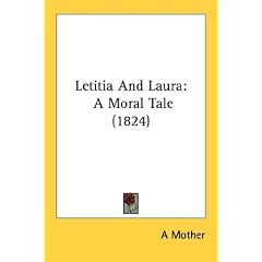 Letitia And Laura: A Moral Tale (1824)